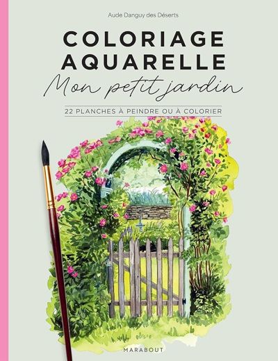 Mon petit jardin: 22 planches à peindre ou à colorier
