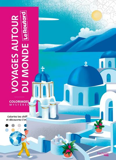Voyages autour du monde. Le Routard
