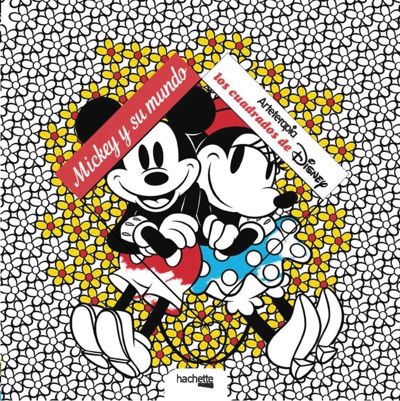 Arteterapia. Los cuadrados de Disney. Mickey y su mundo.