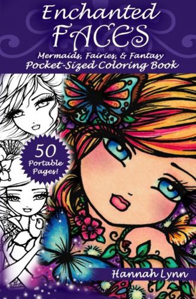 Enchanted Faces: Mermaids, Fairies, & Fantasy