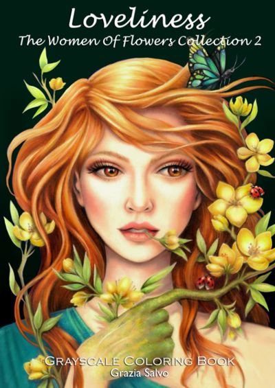 Loveliness. The Women Of Flowers Collection 2