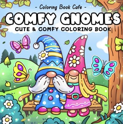 Comfy Gnomes