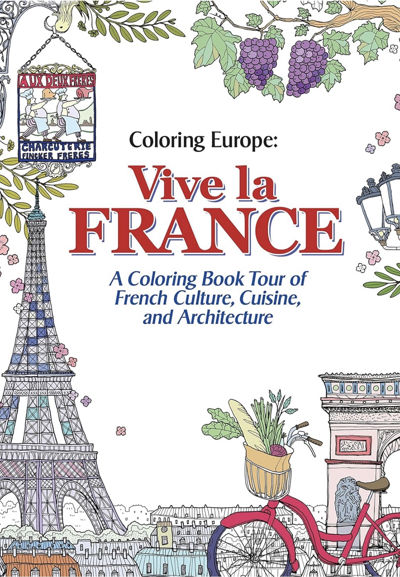Vive La France: A Coloring Book