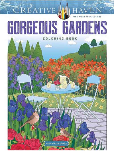 Creative Haven Gorgeous Gardens Coloring Book