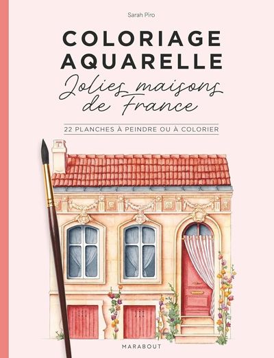 Coloriage aquarelle -Jolies maisons de France