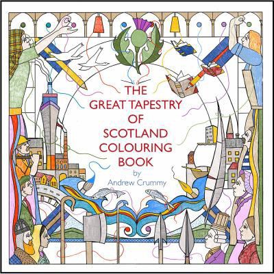 Great Tapestry of Scotland Colouring Book