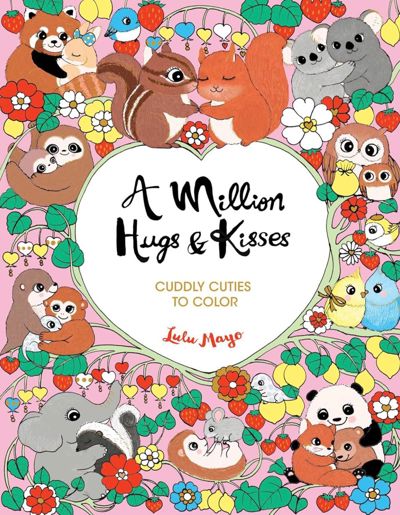 A million hugs and kisses