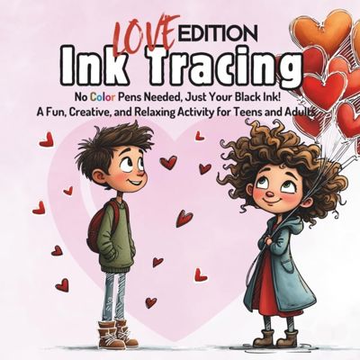 Ink tracing love edition