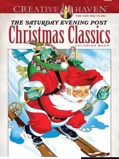 Creative Haven the Saturday Evening Post Christmas Classics Coloring Book