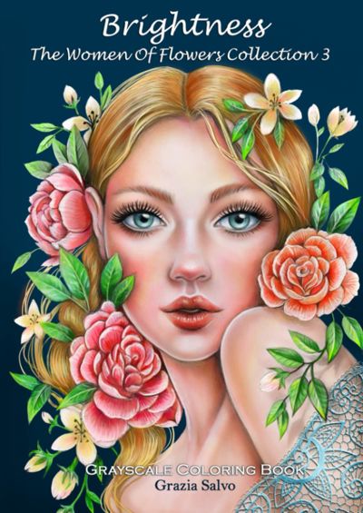 Brightness. The Women Of Flowers Collection 3
