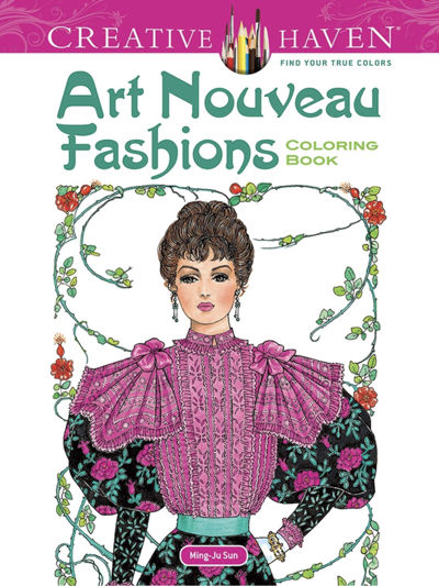 Creative Haven Art Nouveau Fashions Coloring Book