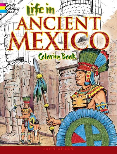Life in Ancient Mexico