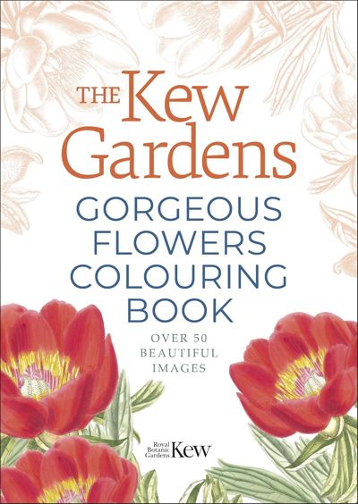 The Kew gardens Gorgeous flowers colouring book