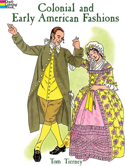 Colonial and Early American Fashions