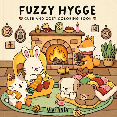 Fuzzy Hygge: Cute and Cozy Coloring Book
