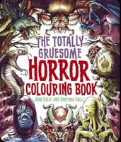 Раскраска «The totally gruesome. Horror coloring book»