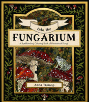 Раскраска «Into the Fungarium»