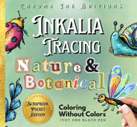 Раскраска «Inkalia tracing. Nature&Botanical»