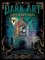 Раскраска «Dark Art Supernatural»