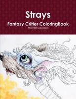 Раскраска «Strays Fantasy Critter Coloring Book»