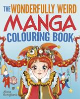 Раскраска «The wonderfully weird manga»